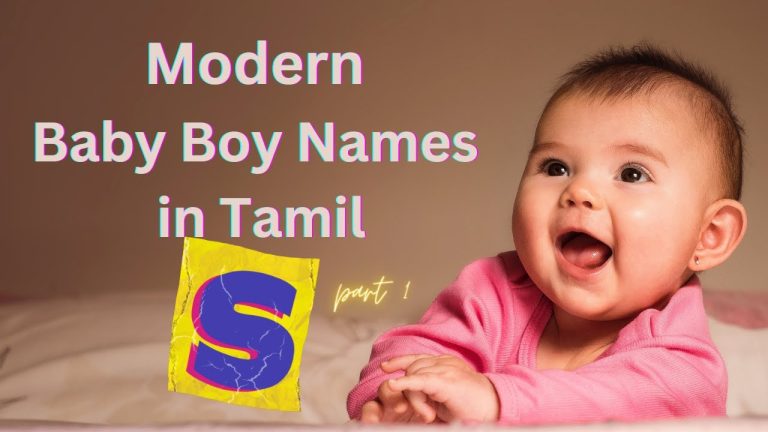 Unlocking Destiny: 100 Modern Boy Baby Names in Tamil That Radiate Power and Positivity